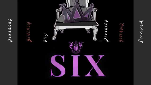 SIX The Musical